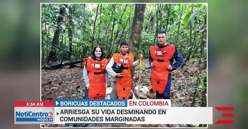 Boricua deja el miedo en la gaveta y le hace frente al “desminado humanitario” en Colombia