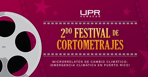 UPR en Humacao invita a los estudiantes a participar en Festival de Cortometrajes sobre el cambio climático